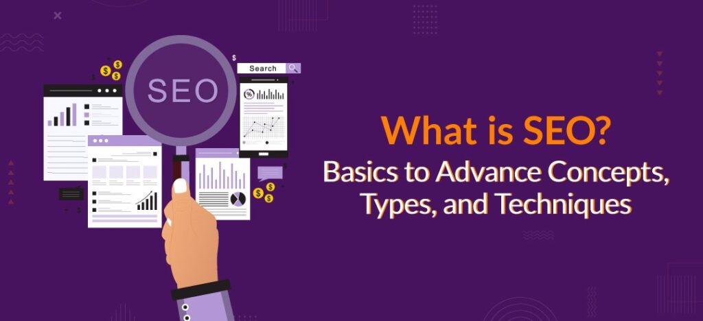 What is SEO Basics to Advance Concepts Types and Techniques 1